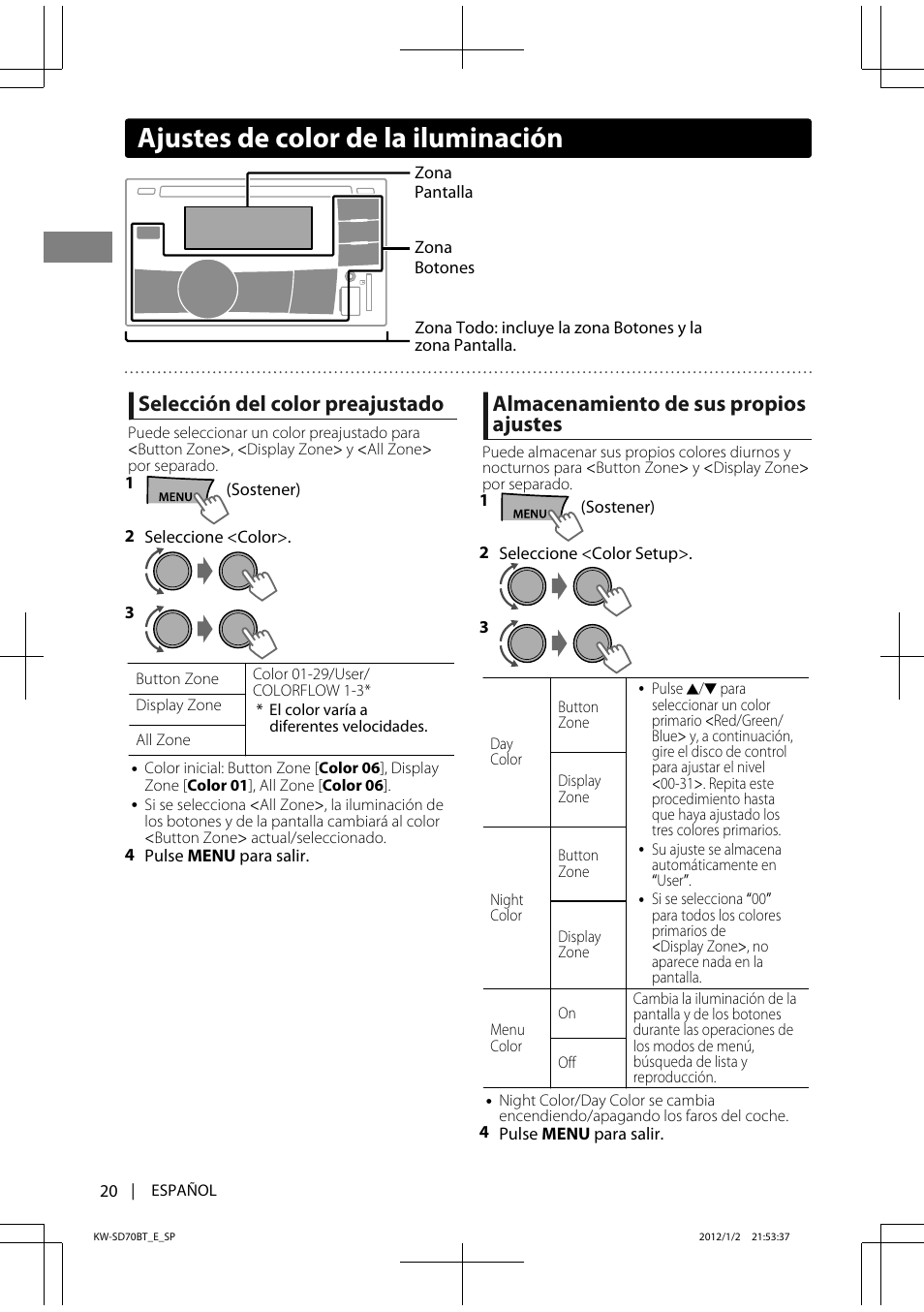 Ajustes de color de la iluminación, Selección del color preajustado, Almacenamiento de sus propios ajustes | JVC KW-SD70 User Manual | Page 50 / 121