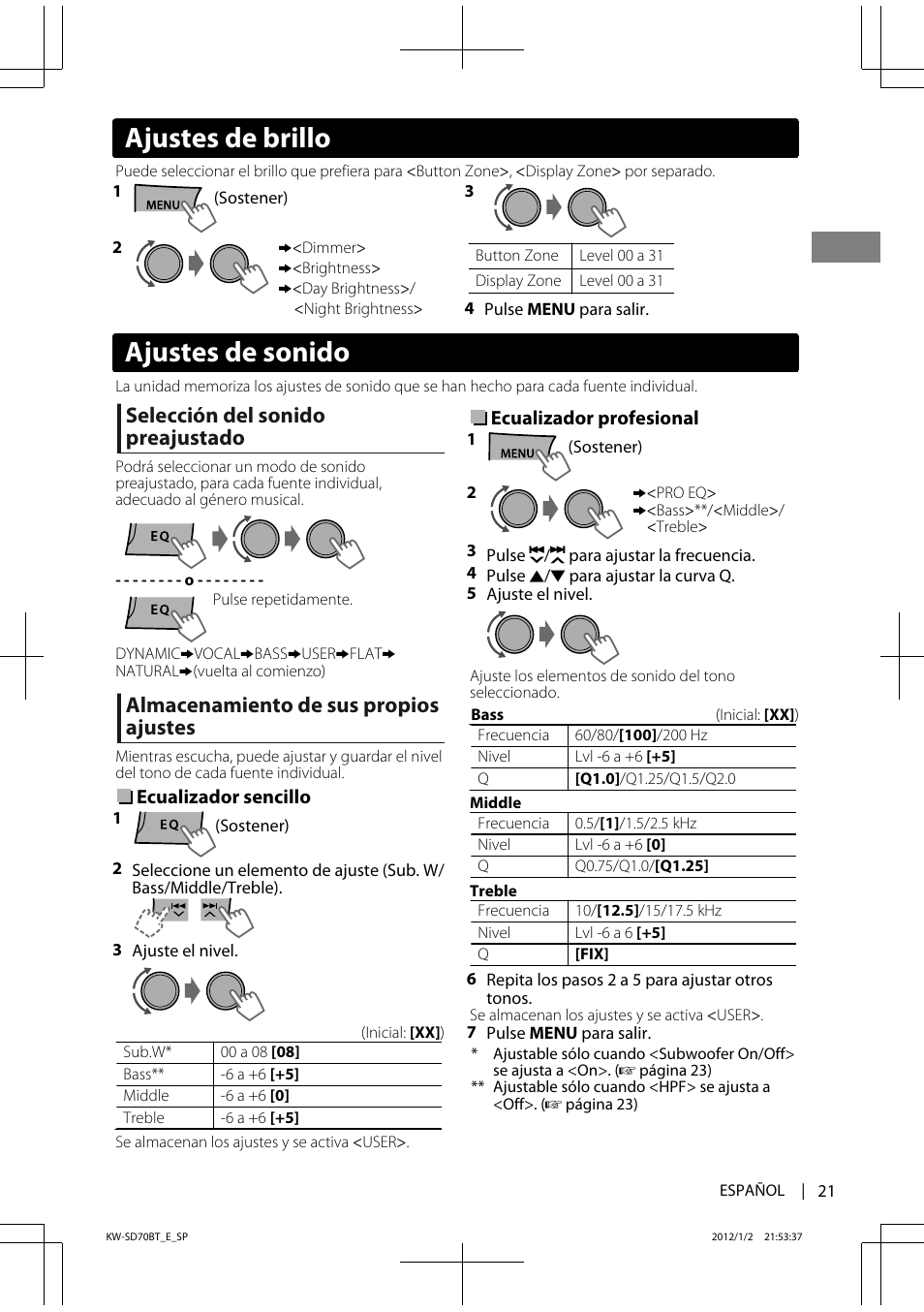Ajustes de sonido, Ajustes de brillo, Selección del sonido preajustado | Almacenamiento de sus propios ajustes | JVC KW-SD70 User Manual | Page 51 / 121