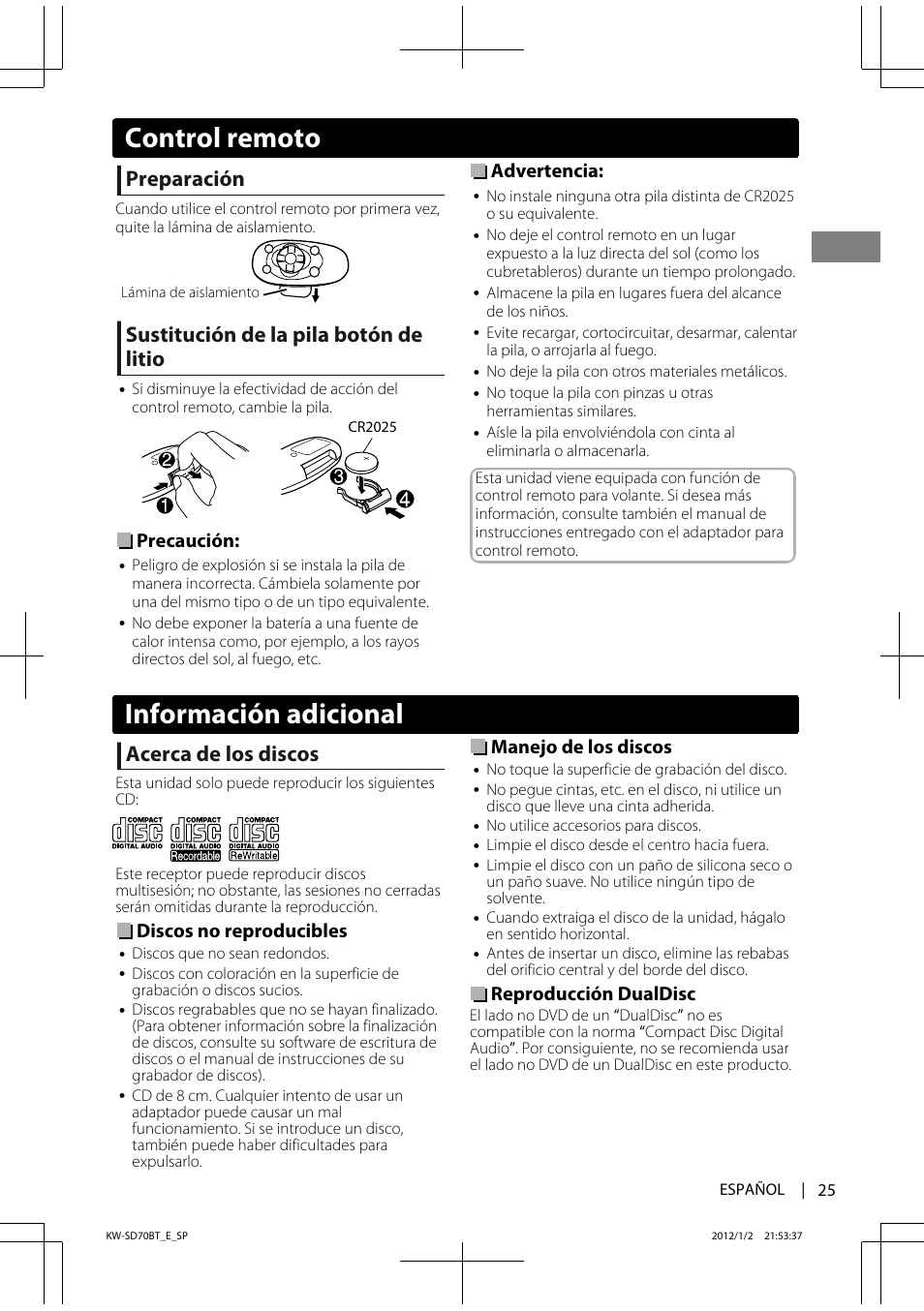 Información adicional, Preparación, Sustitución de la pila botón de litio | Acerca de los discos, Precaución, Advertencia, Discos no reproducibles, Manejo de los discos, Reproducción dualdisc, Control remoto | JVC KW-SD70 User Manual | Page 55 / 121