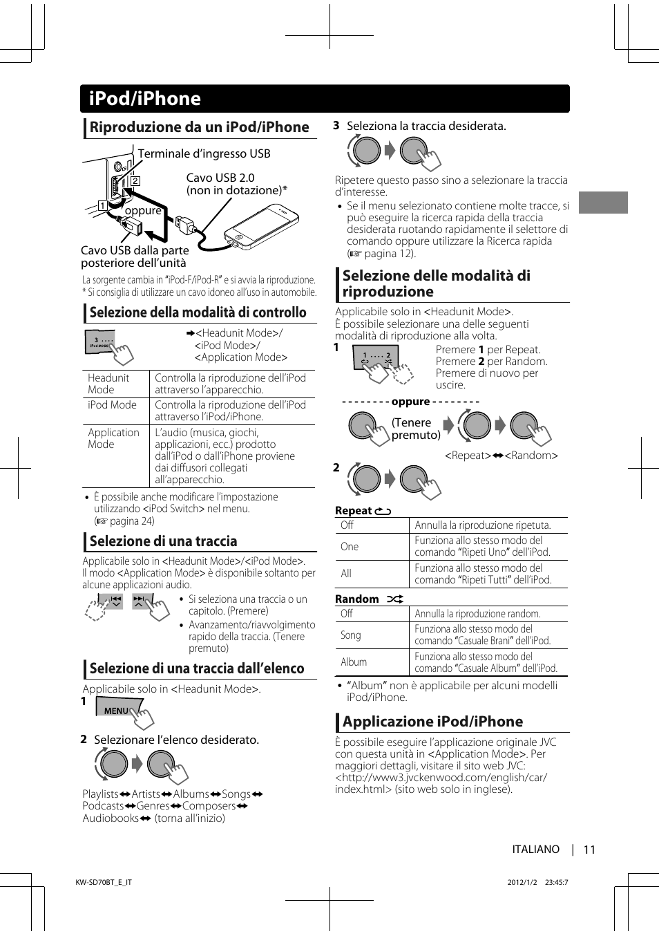 Ipod/iphone, Riproduzione da un ipod/iphone, Selezione della modalità di controllo | Selezione di una traccia, Selezione di una traccia dall’elenco, Selezione delle modalità di riproduzione, Applicazione ipod/iphone | JVC KW-SD70 User Manual | Page 71 / 121