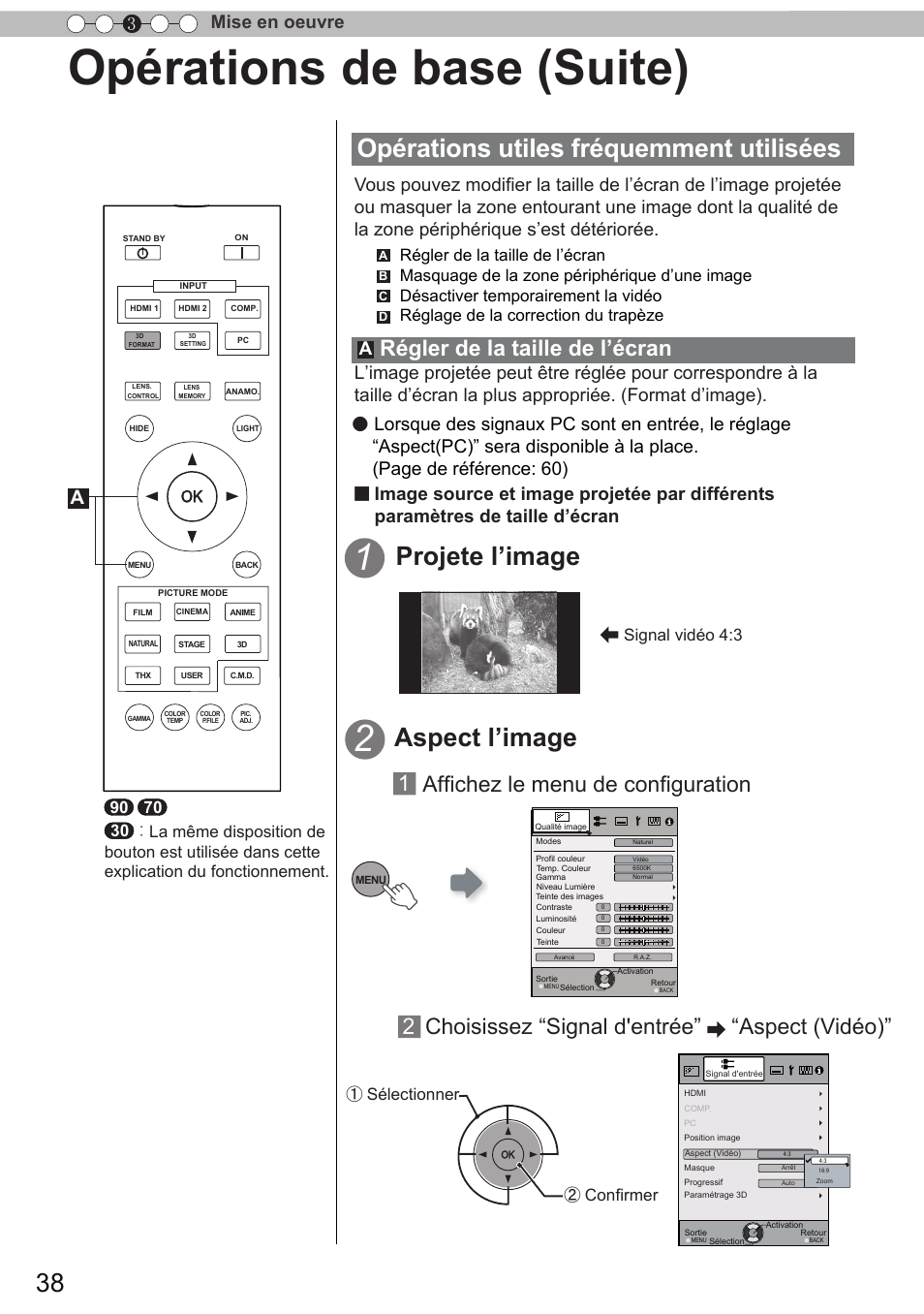 Opérations de base (suite), Opérations utiles fréquemment utilisées, Projete l’image aspect l’image | Régler de la taille de l’écran, 1 affichez le menu de configuration, Choisissez “signal d'entrée” “aspect (vidéo), Mise en oeuvre 3, Signal vidéo 4:3 | JVC DLA-X90 User Manual | Page 134 / 288