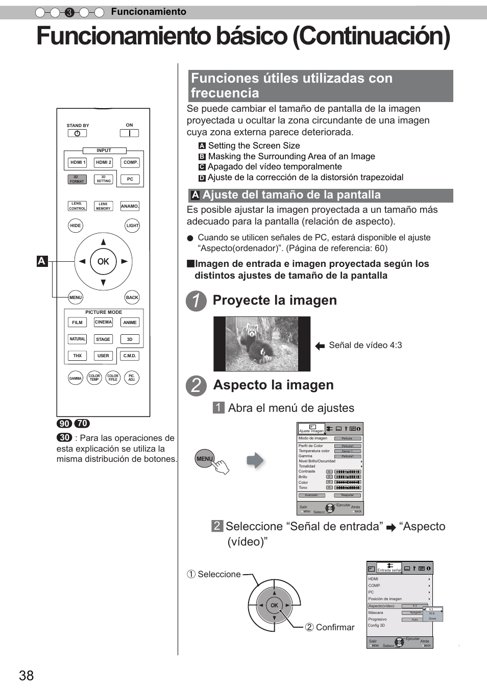 Funcionamiento básico (continuación), Funciones útiles utilizadas con frecuencia, Aspecto la imagen | Proyecte la imagen, Ajuste del tamaño de la pantalla, 1 abra el menú de ajustes 2, Seleccione “señal de entrada” “aspecto (vídeo), Funcionamiento 3, Seleccione ② confirmar, Señal de vídeo 4:3 | JVC DLA-X90 User Manual | Page 230 / 288