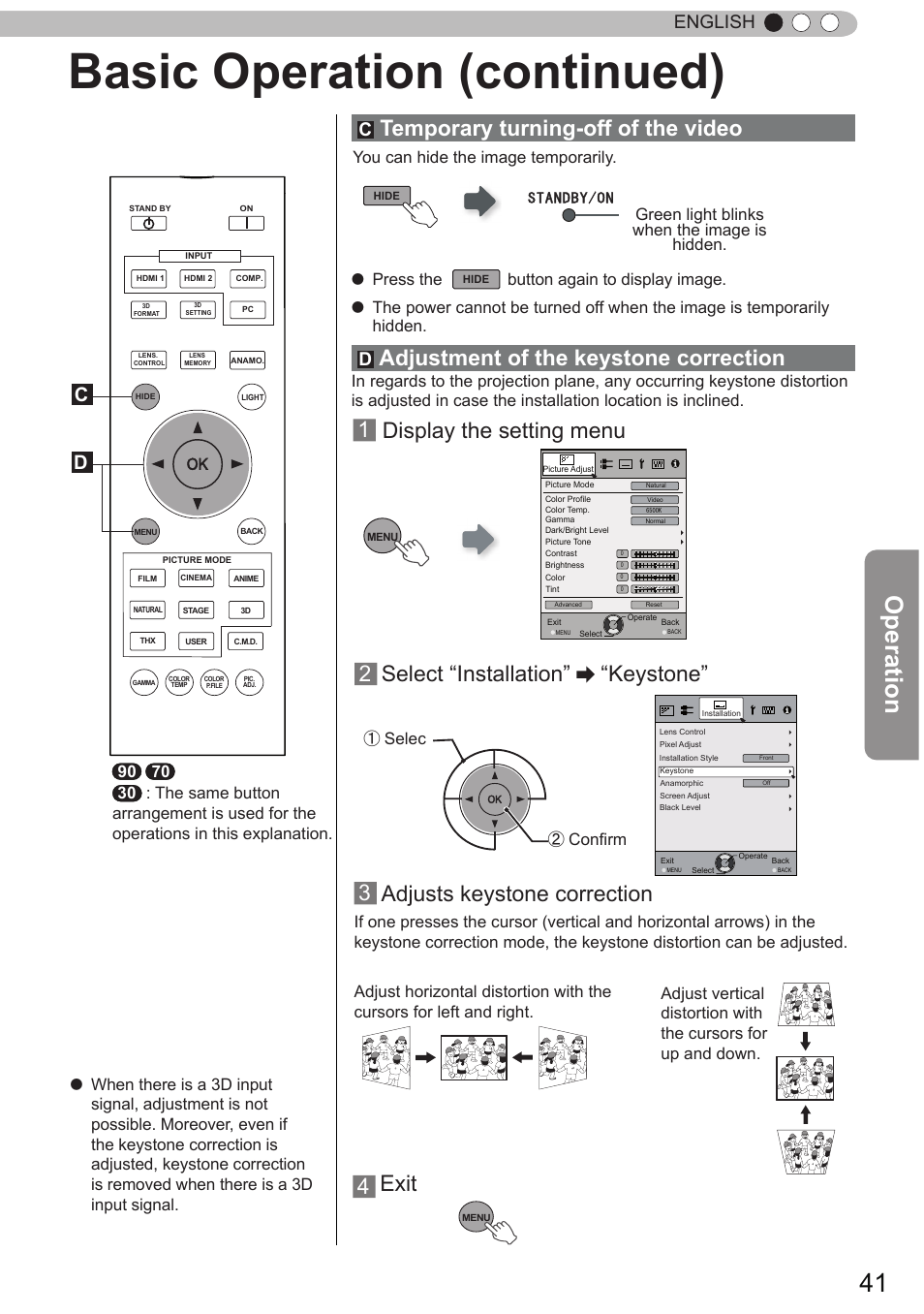 Basic operation (continued), Operation, 1 display the setting menu 3 | Adjusts keystone correction, Exit, Adjustment of the keystone correction, Temporary turning-off of the video, Select “installation” “keystone, English, You can hide the image temporarily | JVC DLA-X90 User Manual | Page 41 / 288