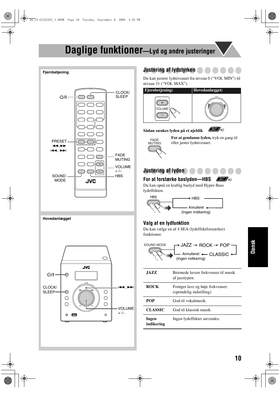 Daglige funktioner, Lyd og andre justeringer, Dansk | Justering af lydstyrken, Justering af lyden, For at forstærke baslyden—hbs, Valg af en lydfunktion | JVC UX-G210 User Manual | Page 99 / 111