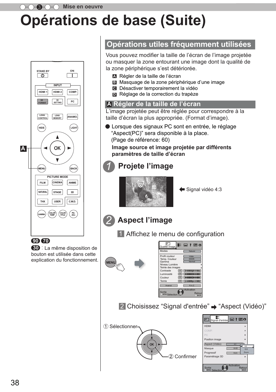 Opérations de base (suite), Opérations utiles fréquemment utilisées, Projete l’image aspect l’image | Régler de la taille de l’écran, 1 affichez le menu de configuration, Choisissez “signal d'entrée” “aspect (vidéo), Mise en oeuvre 3, Signal vidéo 4:3 | JVC DLA-X90 User Manual | Page 134 / 289