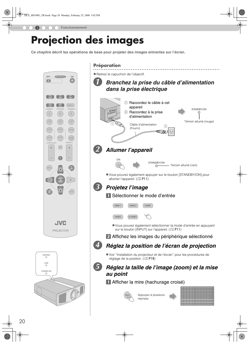 Fonctionnement, Projection des images, Allumer l’appareil | Projetez l’image, Réglez la position de l’écran de projection, Aafficher la mire (hachurage croisé), Préparation | JVC DLA-HD100 User Manual | Page 74 / 162
