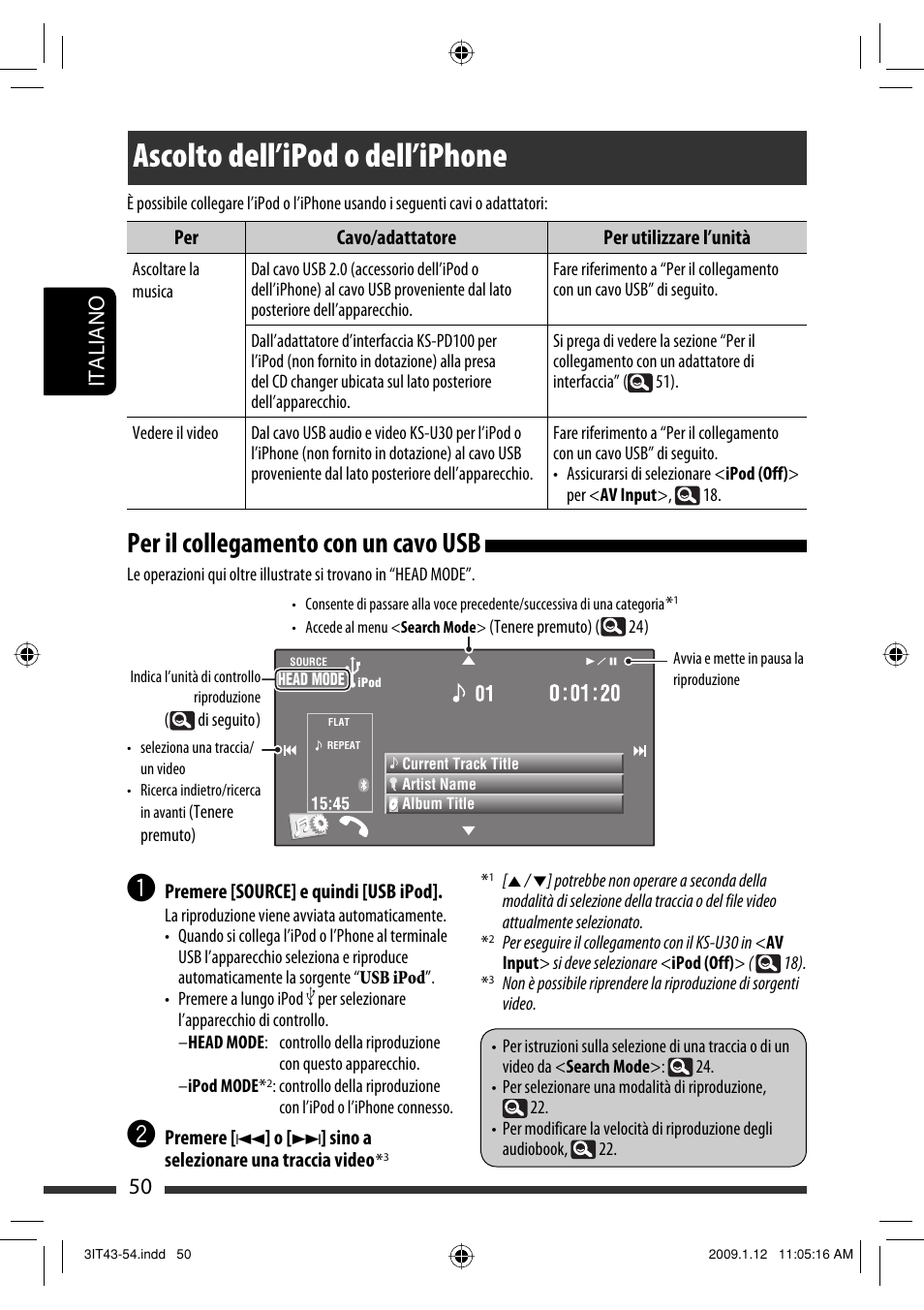 Ascolto dell’ipod o dell’iphone, Per il collegamento con un cavo usb, 50 italiano | JVC KW-AVX820 User Manual | Page 122 / 285