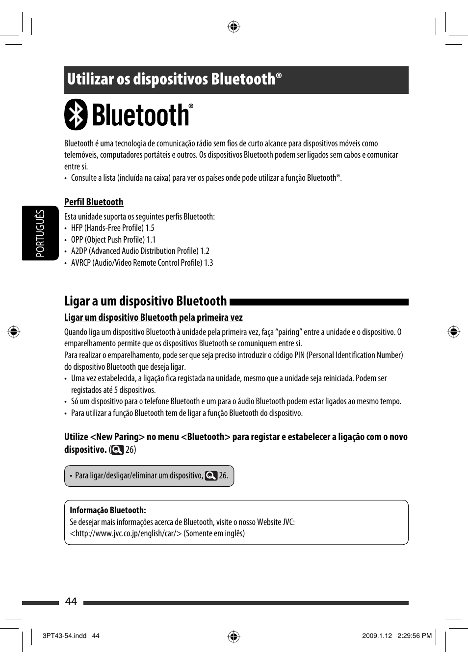 Utilizar os dispositivos bluetooth, Ligar a um dispositivo bluetooth | JVC KW-AVX820 User Manual | Page 186 / 285