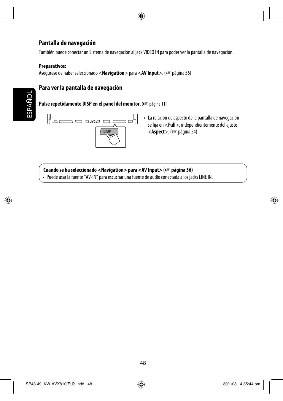 Español pantalla de navegación, Para ver la pantalla de navegación | JVC KW-AVX810 User Manual | Page 122 / 225