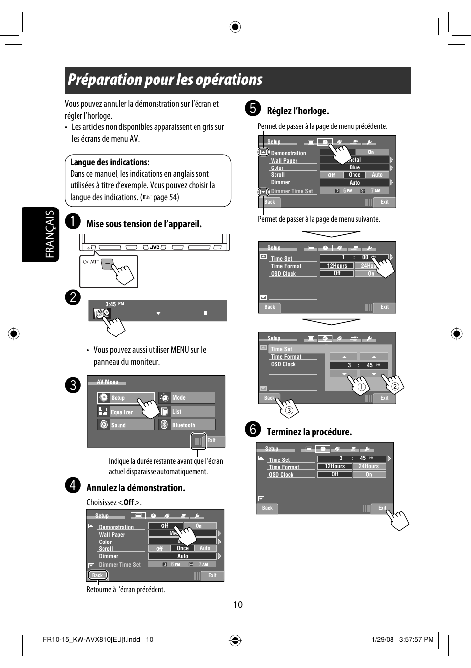 Préparation pour les opérations, Français, Réglez l’horloge | Terminez la procédure, Mise sous tension de l’appareil, Annulez la démonstration, Choisissez < off | JVC KW-AVX810 User Manual | Page 158 / 225