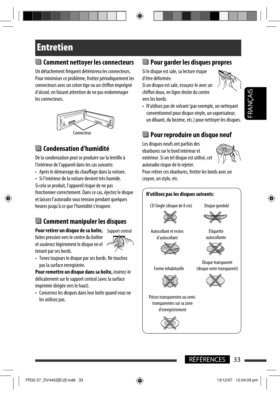 Entretien, Comment nettoyer les connecteurs, Condensation d’humidité | Comment manipuler les disques, Pour garder les disques propres, Pour reproduire un disque neuf, 33 références français | JVC KD-DV4402 User Manual | Page 69 / 111