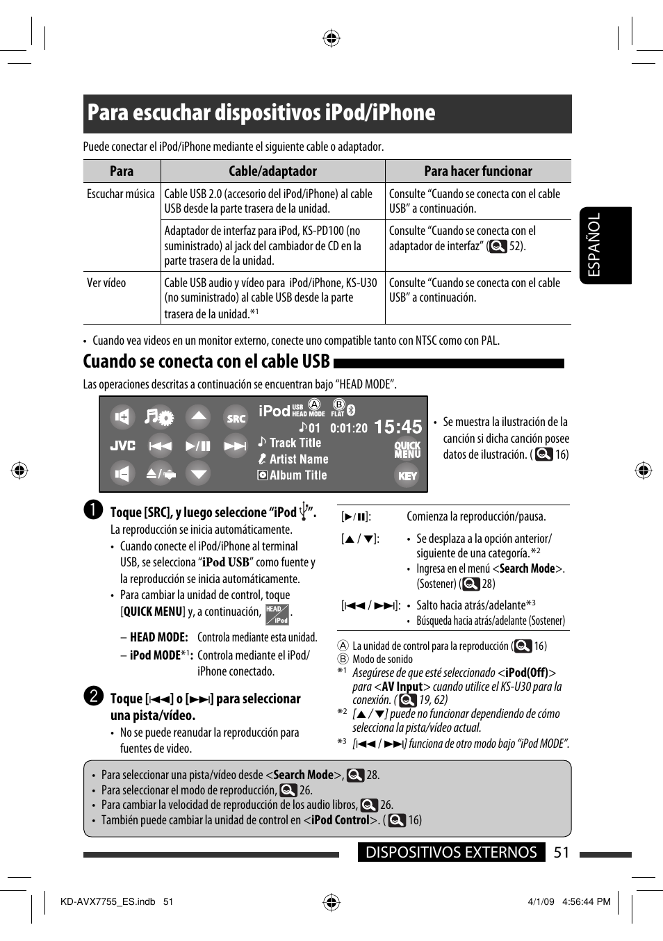 Para escuchar dispositivos ipod/iphone, Cuando se conecta con el cable usb, 51 dispositivos externos español | JVC KD-AVX77 User Manual | Page 125 / 220