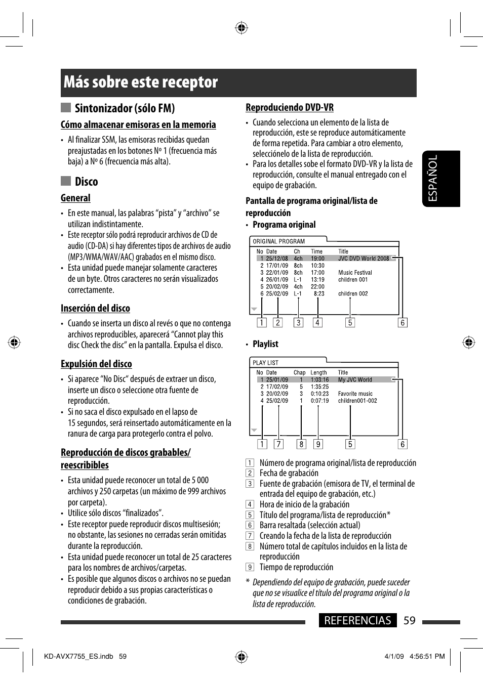 Más sobre este receptor, Sintonizador (sólo fm), Disco | 59 referencias español | JVC KD-AVX77 User Manual | Page 133 / 220