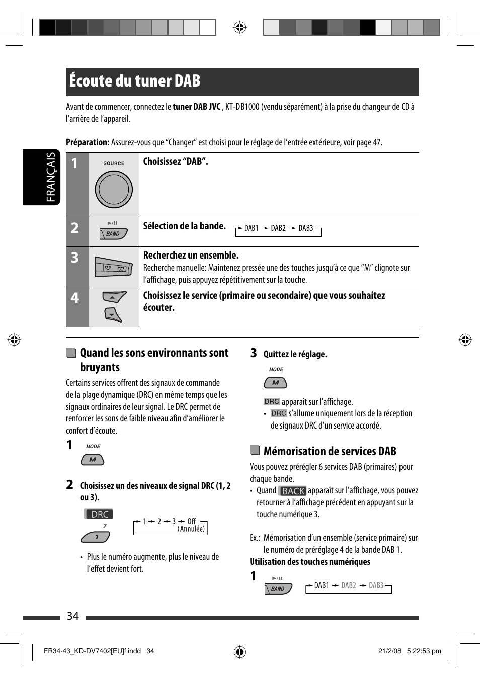 Écoute du tuner dab, Quand les sons environnants sont bruyants, Mémorisation de services dab | JVC KD-DV7402 User Manual | Page 100 / 201