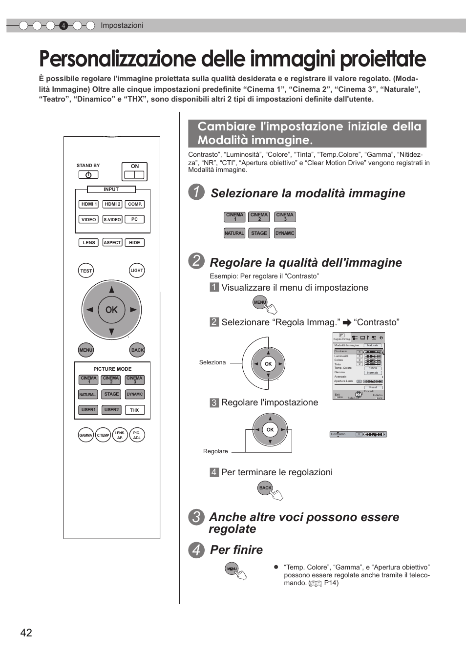 Personalizzazione delle immagini proiettate, Personalizzazione delle immagini, Proiettate | Cambiare l'impostazione iniziale della, Modalità immagine, Per impostare la gamma, P42), Apertura obiettivo, Selezionare la modalità immagine, Regolare la qualità dell'immagine | JVC DLA-HD950 User Manual | Page 104 / 185