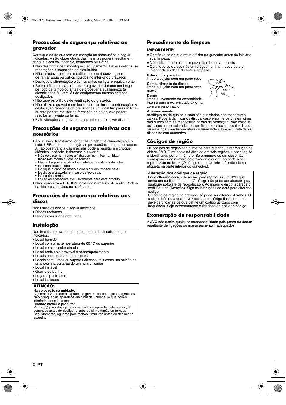 Precauções de segurança relativas ao gravador, Precauções de segurança relativas aos acessórios, Precauções de segurança relativas aos discos | Instalação, Procedimento de limpeza, Códigos de região, Exoneração de responsabilidade | JVC CU-VD20 User Manual | Page 108 / 136