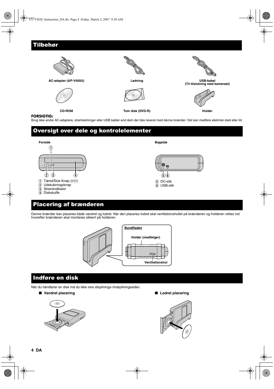 Tilbehør, Oversigt over dele og kontrolelementer, Placering af brænderen | Indføre en disk | JVC CU-VD20 User Manual | Page 46 / 136