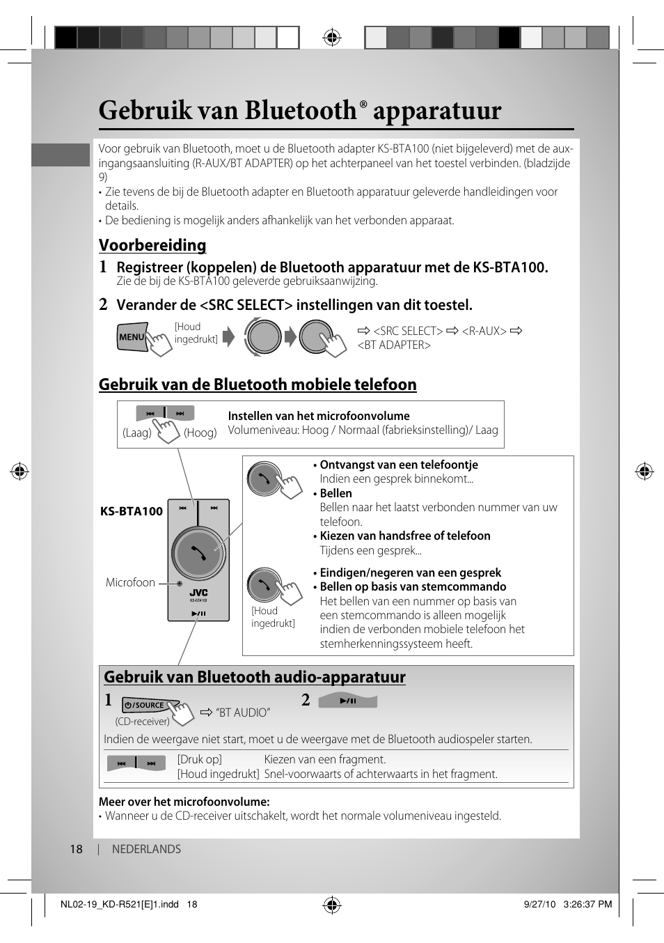 Gebruik van bluetooth ® apparatuur, Voorbereiding, Gebruik van de bluetooth mobiele telefoon | Gebruik van bluetooth audio-apparatuur | JVC KD-R521 User Manual | Page 18 / 73