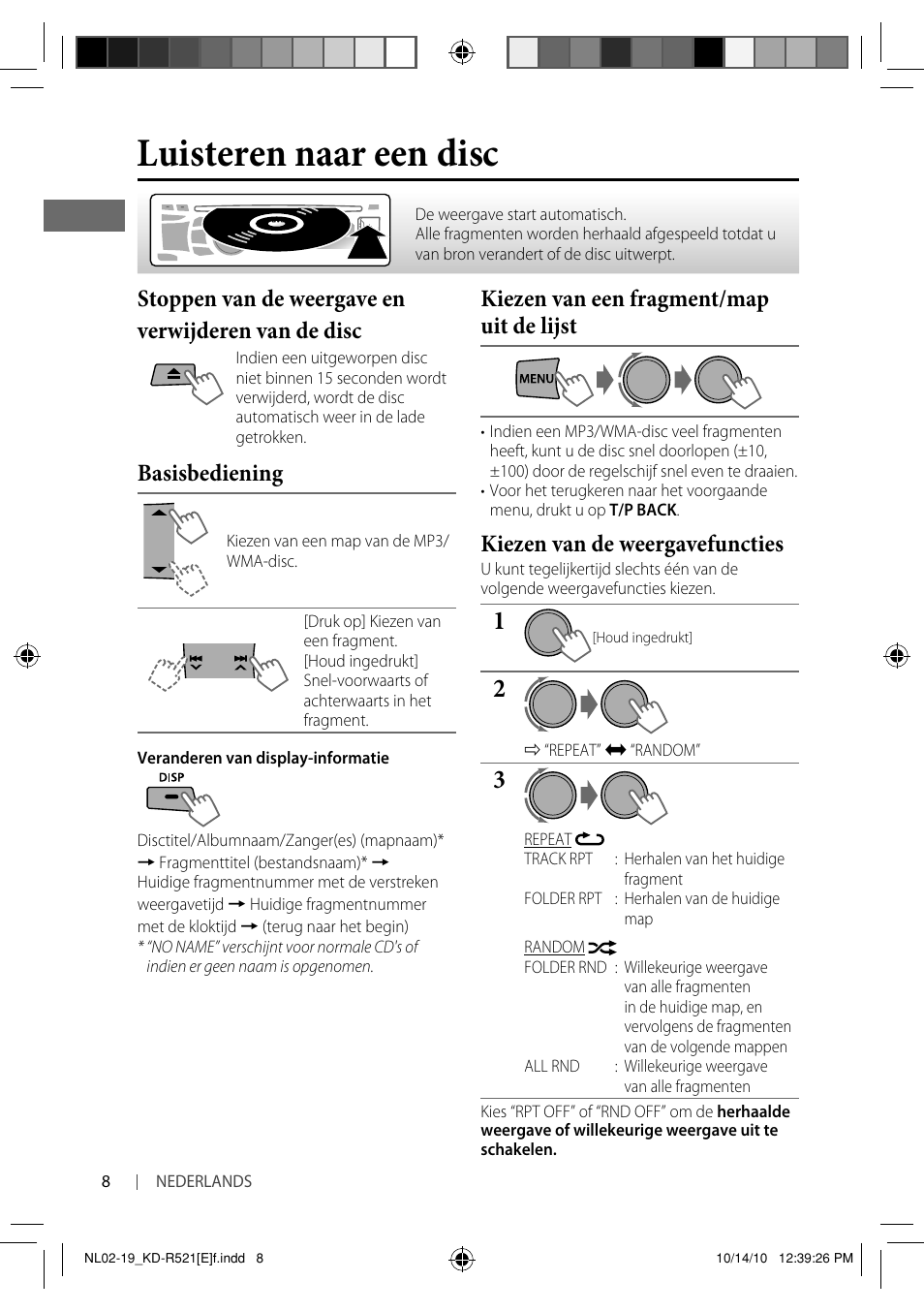 Luisteren naar een disc, Stoppen van de weergave en verwijderen van de disc, Basisbediening | Kiezen van een fragment/map uit de lijst, Kiezen van de weergavefuncties | JVC KD-R521 User Manual | Page 8 / 73