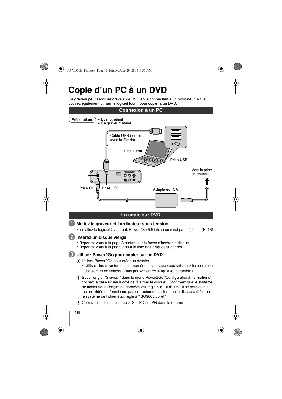 Z copie d’un pc à un dvd, Connexion à un pc la copie sur dvd, P. 16) | Copie d’un pc à un dvd | JVC CU-VD50 User Manual | Page 16 / 104