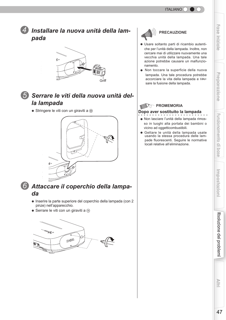 Installare la nuova unità della lam- pada, Serrare le viti della nuova unità del- la lampada, Attaccare il coperchio della lampa- da | JVC DLA-HD350 User Manual | Page 105 / 173