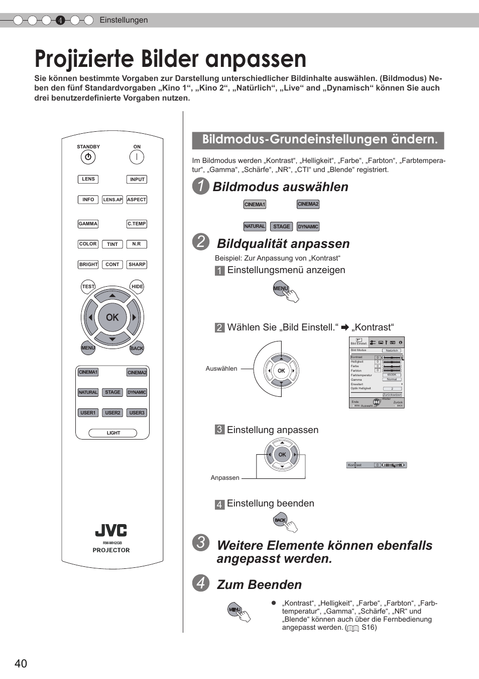 Projizierte bilder anpassen, Bildmodus-grundeinstellungen ändern, Gamma einstellen | S40), Schärfe einstellen, Kontrast einstellen, Farbtemperatur einstellen, Bildmodus umschalten, Blende, Anpassen der rauschreduktion | JVC DLA-HD350 User Manual | Page 40 / 173