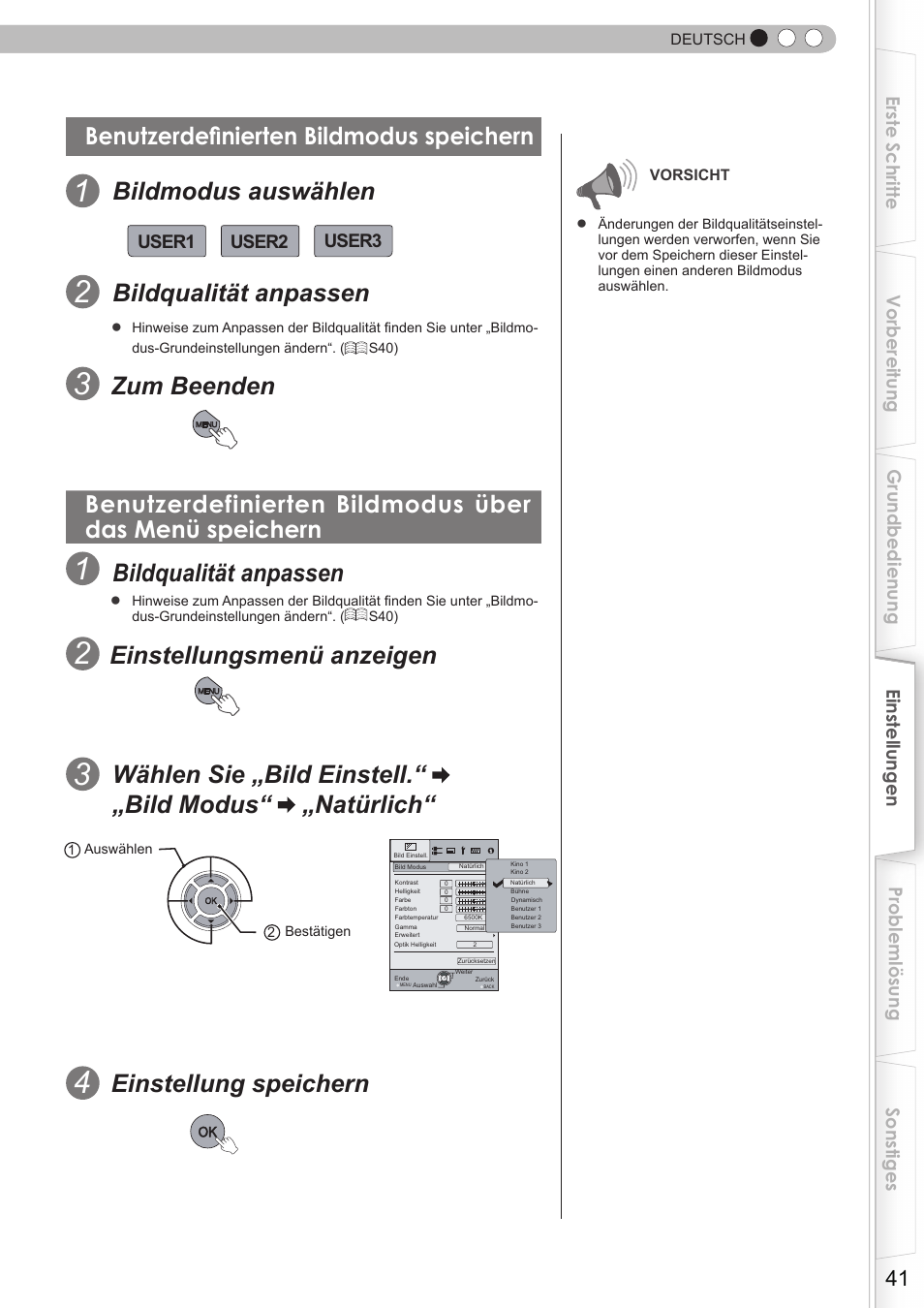 Benutzerdefinierten bildmodus speichern, Bildmodus auswählen, Bildqualität anpassen | Zum beenden, Einstellungsmenü anzeigen, Einstellung speichern | JVC DLA-HD350 User Manual | Page 41 / 173