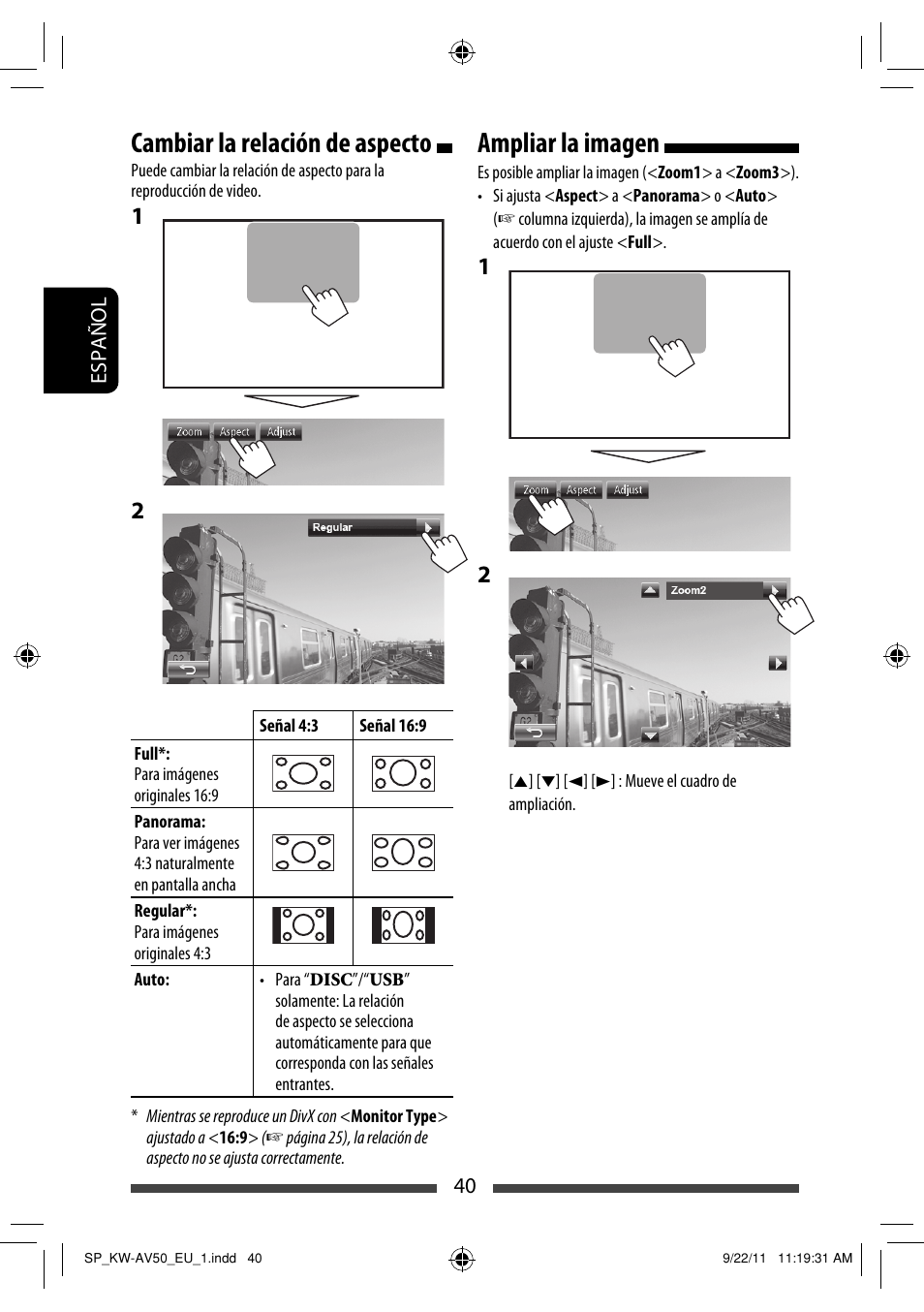 Cambiar la relación de aspecto, Ampliar la imagen | JVC KW-AV50 User Manual | Page 100 / 183