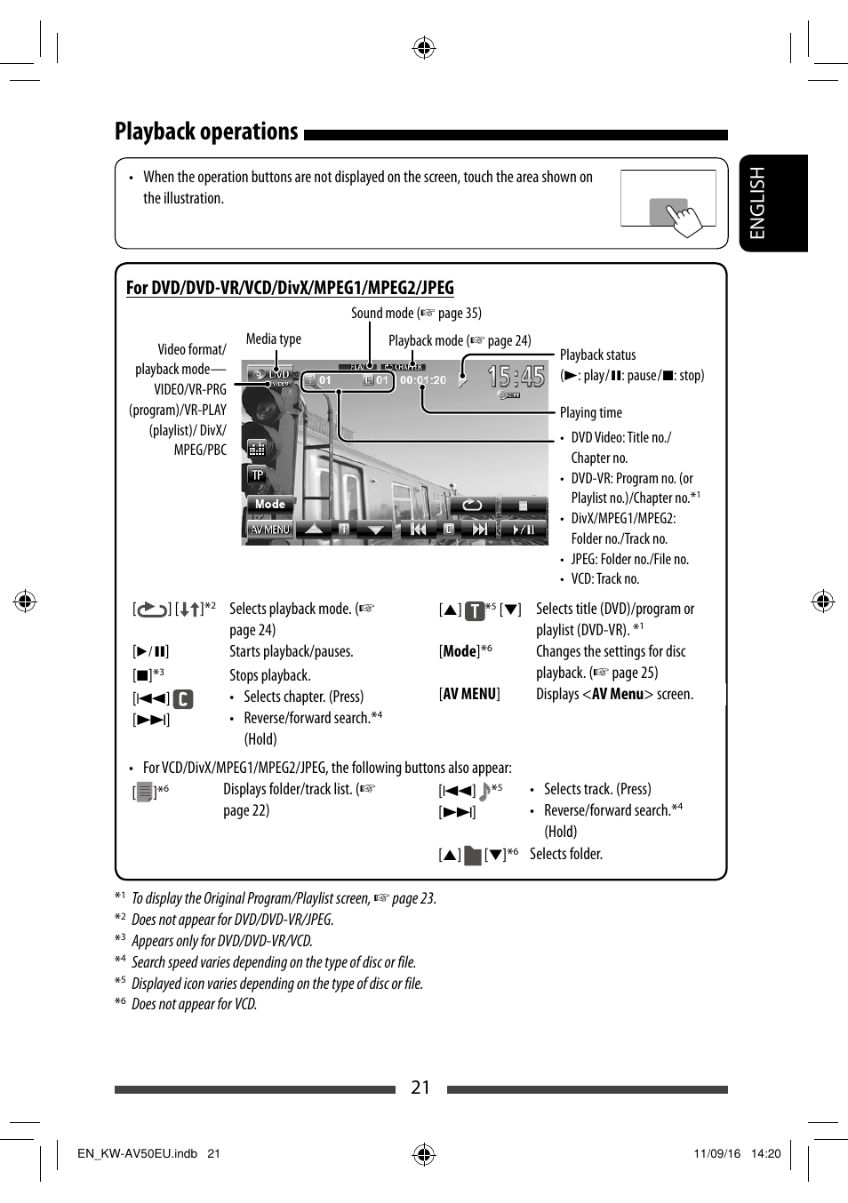 Playback operations, 21 english, For dvd/dvd-vr/vcd/divx/mpeg1/mpeg2/jpeg | JVC KW-AV50 User Manual | Page 21 / 183