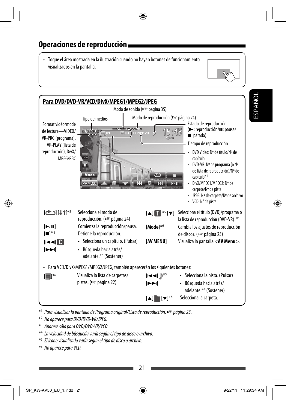Operaciones de reproducción, Español 21, Para dvd/dvd-vr/vcd/divx/mpeg1/mpeg2/jpeg | JVC KW-AV50 User Manual | Page 81 / 183