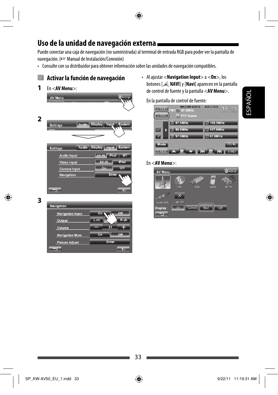 Uso de la unidad de navegación externa | JVC KW-AV50 User Manual | Page 93 / 183