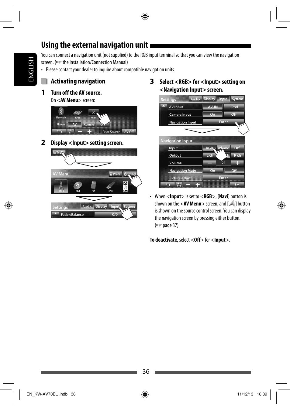 Using the external navigation unit | JVC KW-AV70BT User Manual | Page 36 / 227