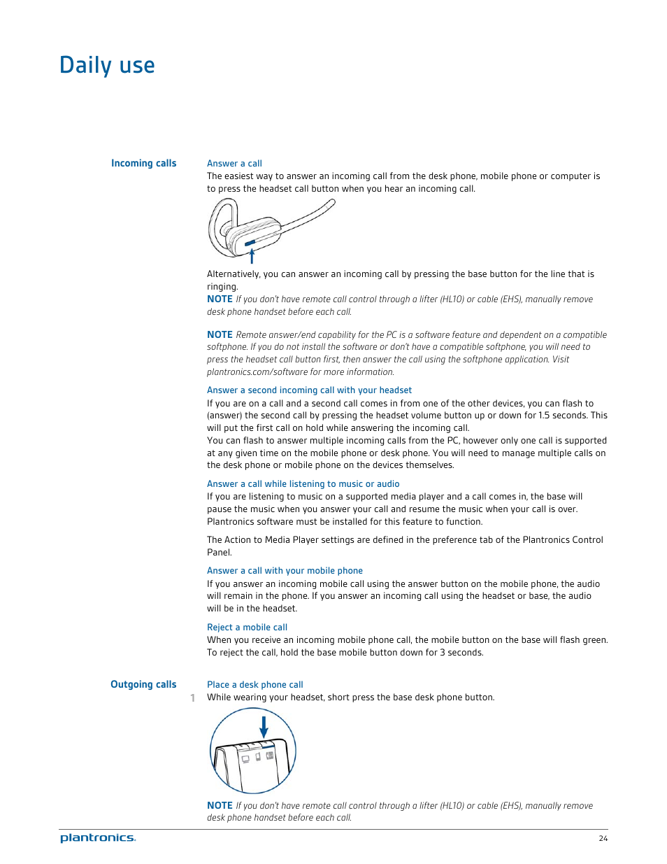 Daily use, Incoming calls, Answer a call | Answer a second incoming call with your headset, Answer a call while listening to music or audio, Answer a call with your mobile phone, Reject a mobile call, Outgoing calls, Place a desk phone call | Plantronics Savi W745 User Manual | Page 24 / 38