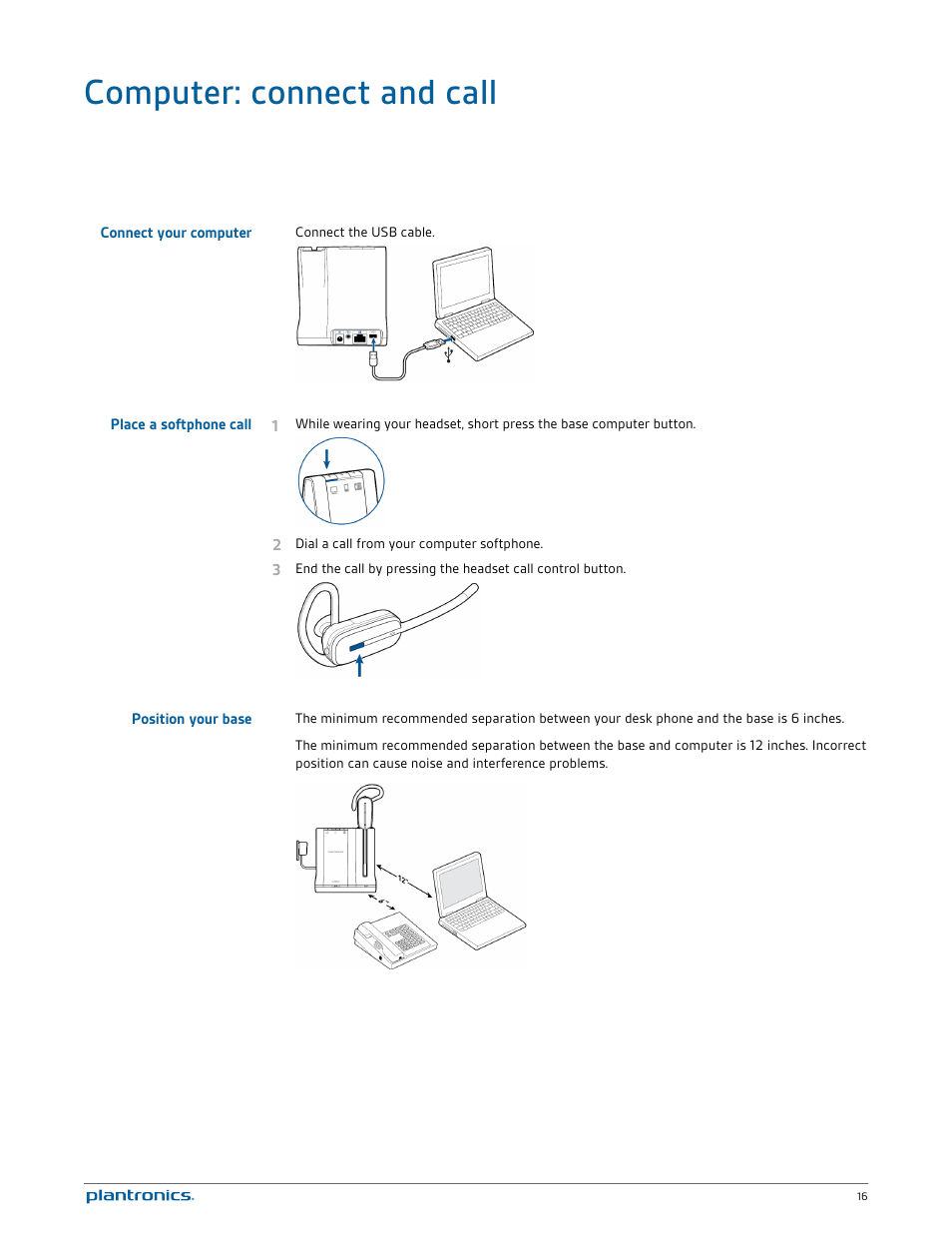 Computer: connect and call, Connect your computer, Place a softphone call | Position your base | Plantronics Savi W740-M User Manual | Page 16 / 38