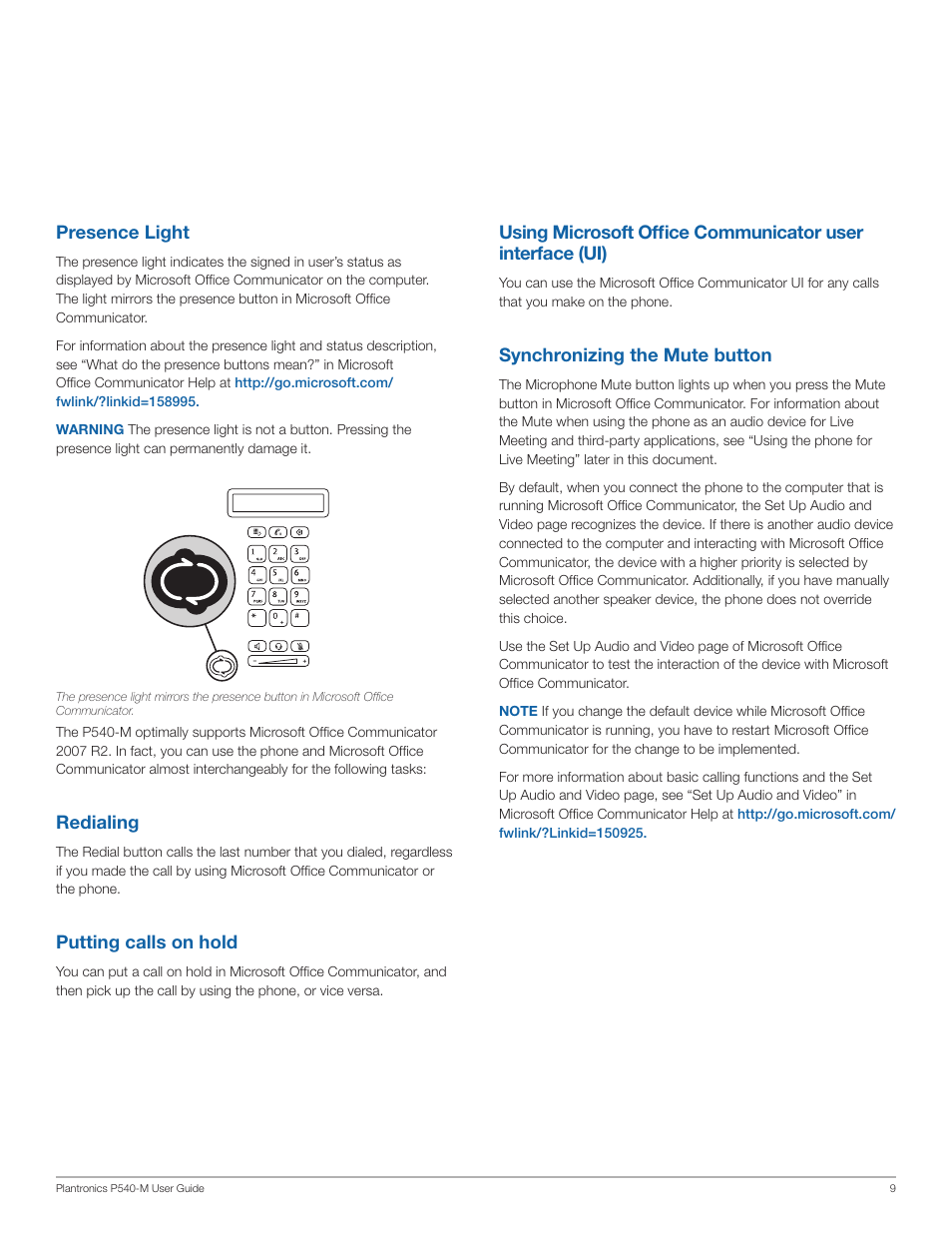 Presence light, Redialing, Putting calls on hold | Synchronizing the mute button | Plantronics Calisto 540 User Manual | Page 9 / 16