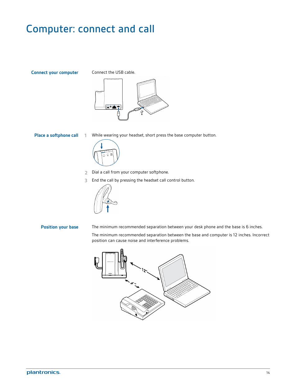 Computer: connect and call, Connect your computer, Place a softphone call | Position your base | Plantronics Savi W730-M User Manual | Page 14 / 36