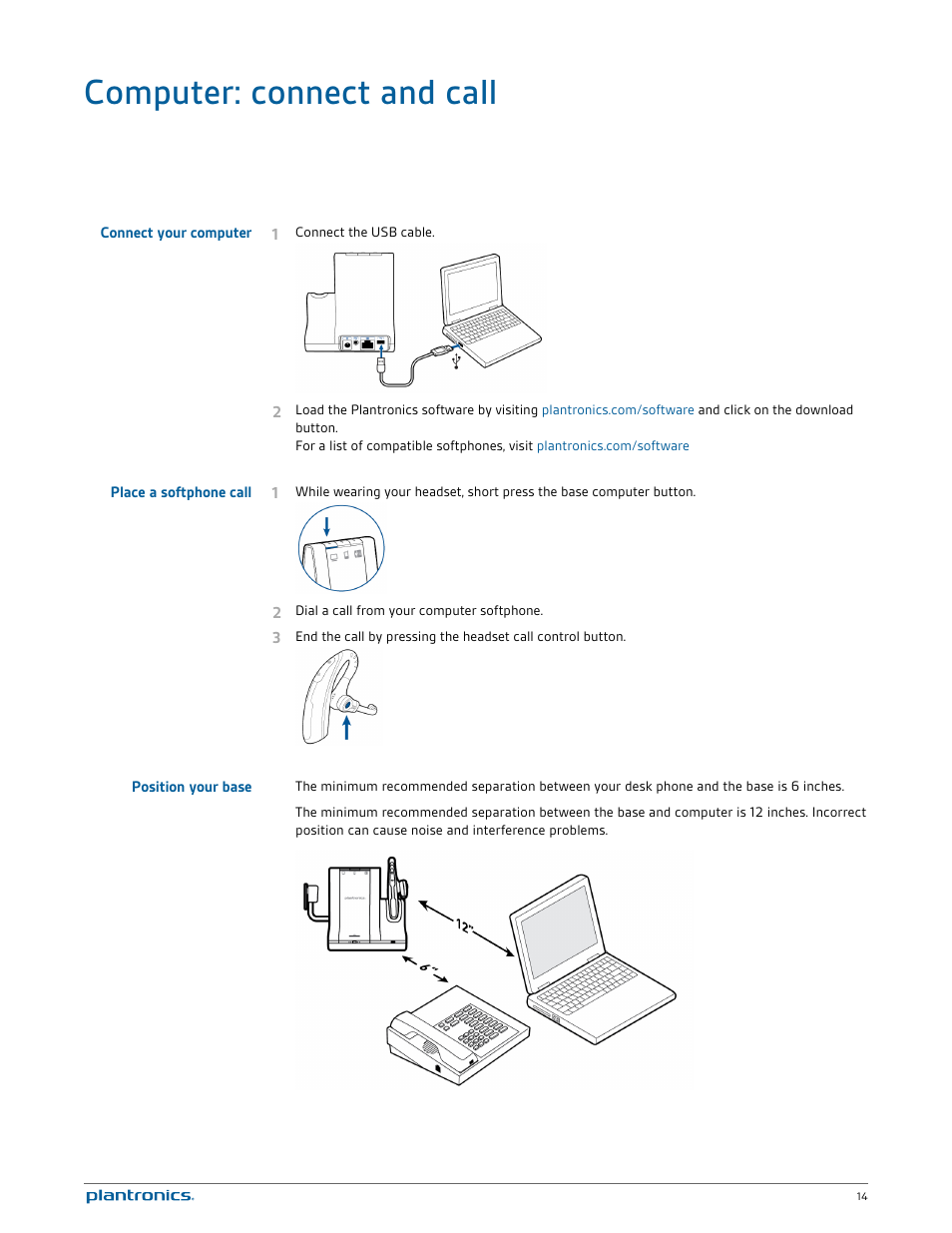 Computer: connect and call, Connect your computer, Place a softphone call | Position your base | Plantronics Savi W730 User Manual | Page 14 / 36