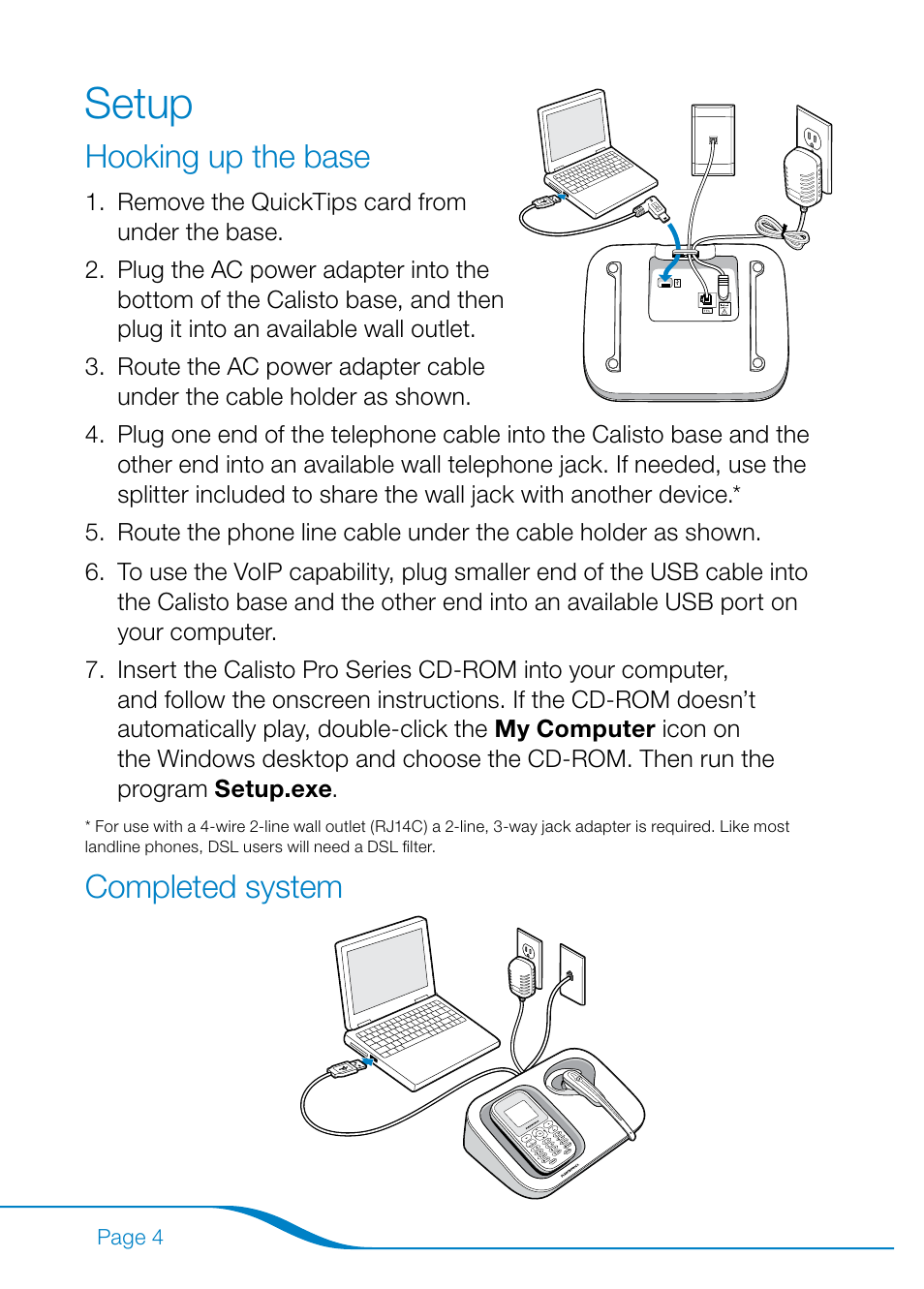 Setup, Hooking up the base completed system, Hooking up the base | Completed system | Plantronics Calisto Pro Series User Manual | Page 10 / 60