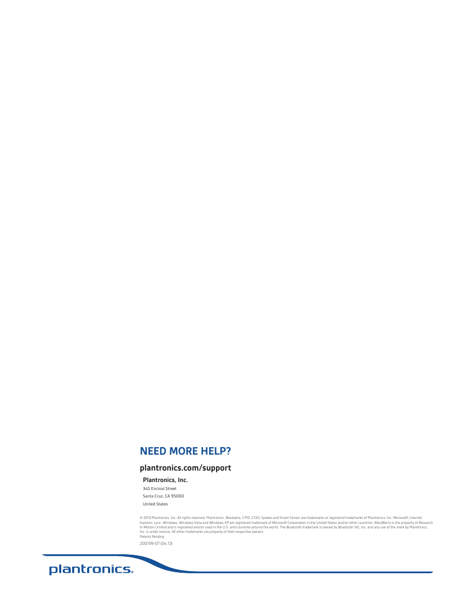 Need more help | Plantronics Blackwire C720 User Manual | Page 23 / 23