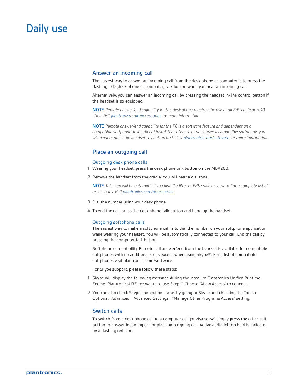 Daily use, Answer an incoming call, Place an outgoing call | Switch calls | Plantronics MDA200 User Manual | Page 15 / 18