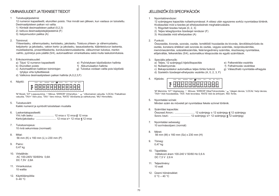 Ominaisuudet ja tekniset tiedot, Jellemzők és specifikációk | CITIZEN 520-DPA User Manual | Page 71 / 79