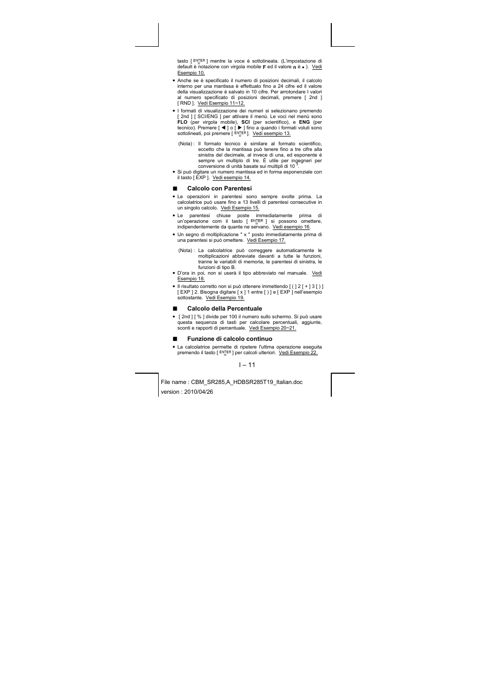 I – 11, Calcolo con parentesi, Calcolo della percentuale | Funzione di calcolo continuo | CITIZEN SRP-285N User Manual | Page 113 / 247