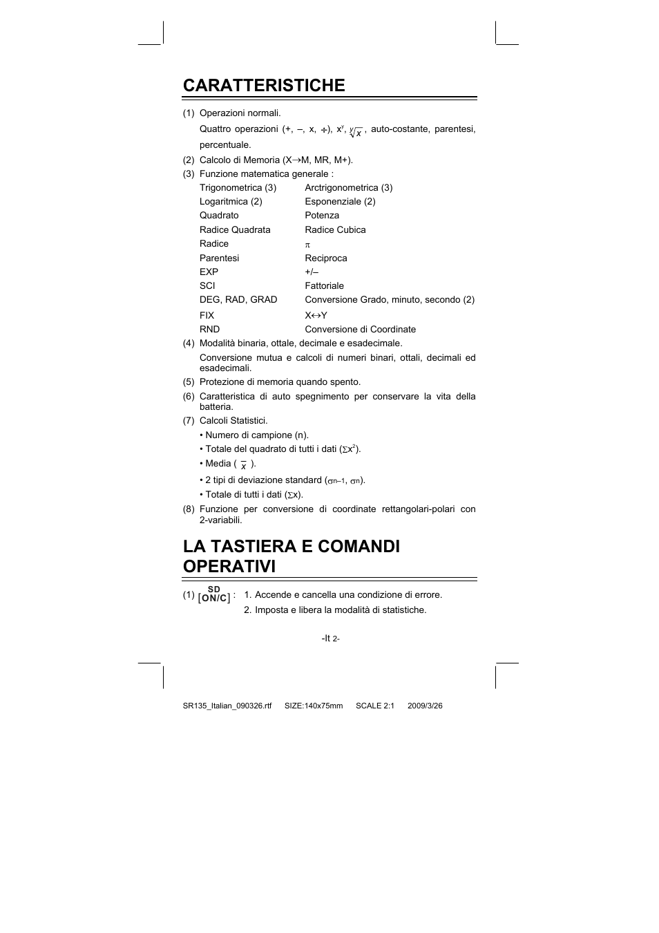 Caratteristiche, La tastiera e comandi operativi | CITIZEN SR-135NPU User Manual | Page 93 / 182