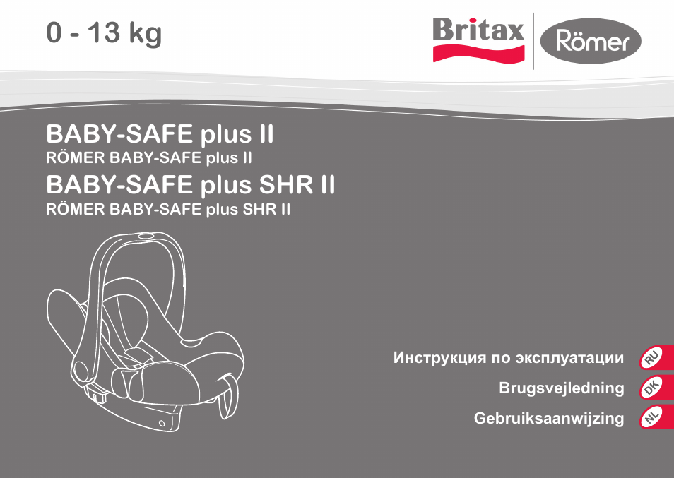 0 - 13 kg, Baby-safe plus ii, Baby-safe plus shr ii | Britax Romer BABY-SAFE plus SHR II User Manual | Page 183 / 272