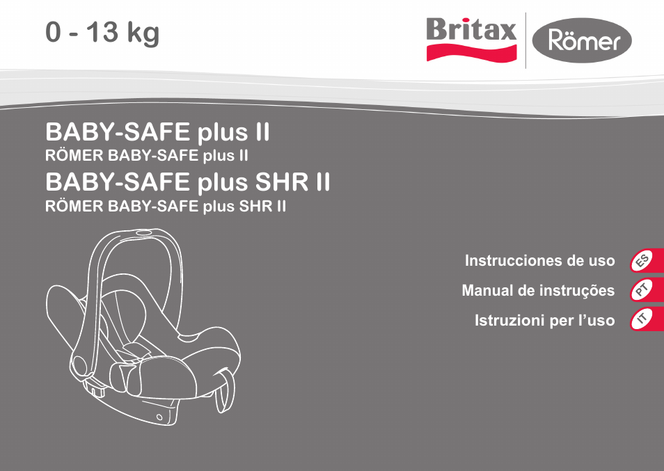 0 - 13 kg, Baby-safe plus ii, Baby-safe plus shr ii | Britax Romer BABY-SAFE plus SHR II User Manual | Page 92 / 272