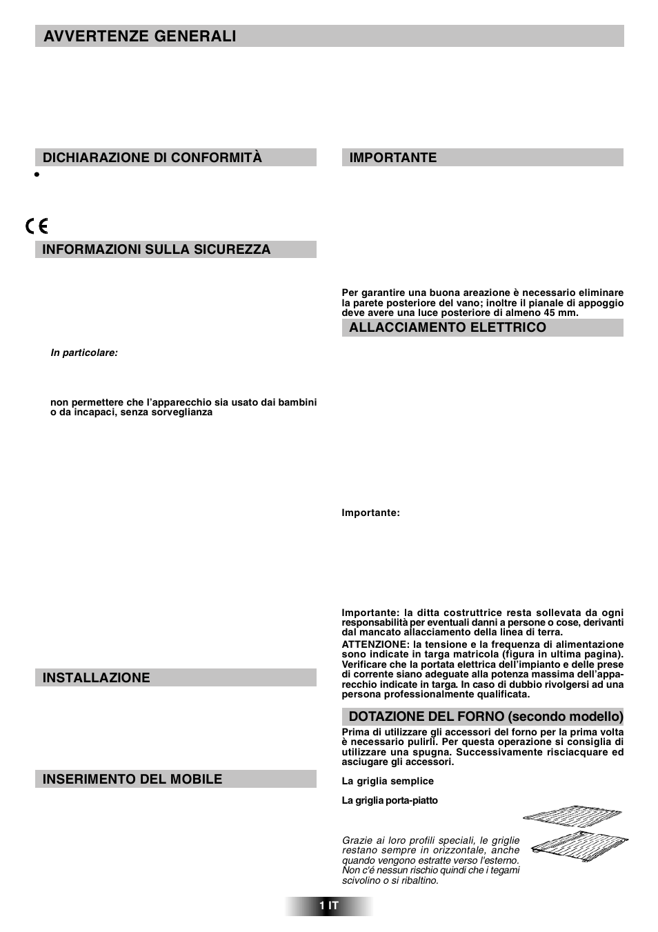 Avvertenze generali, Dichiarazione di conformità, Informazioni sulla sicurezza | Installazione, Inserimento del mobile, Importante, Allacciamento elettrico, Dotazione del forno (secondo modello) | Candy R 80 GH User Manual | Page 2 / 68