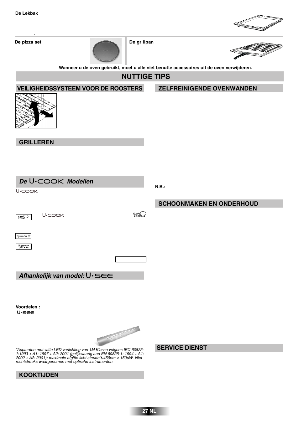 Nuttige tips, Grilleren, Schoonmaken en onderhoud | Zelfreinigende ovenwanden, Veiligheidssysteem voor de roosters, Service dienst, Afhankelijk van model, Kooktijden, De modellen | Candy R 80 GH User Manual | Page 28 / 68