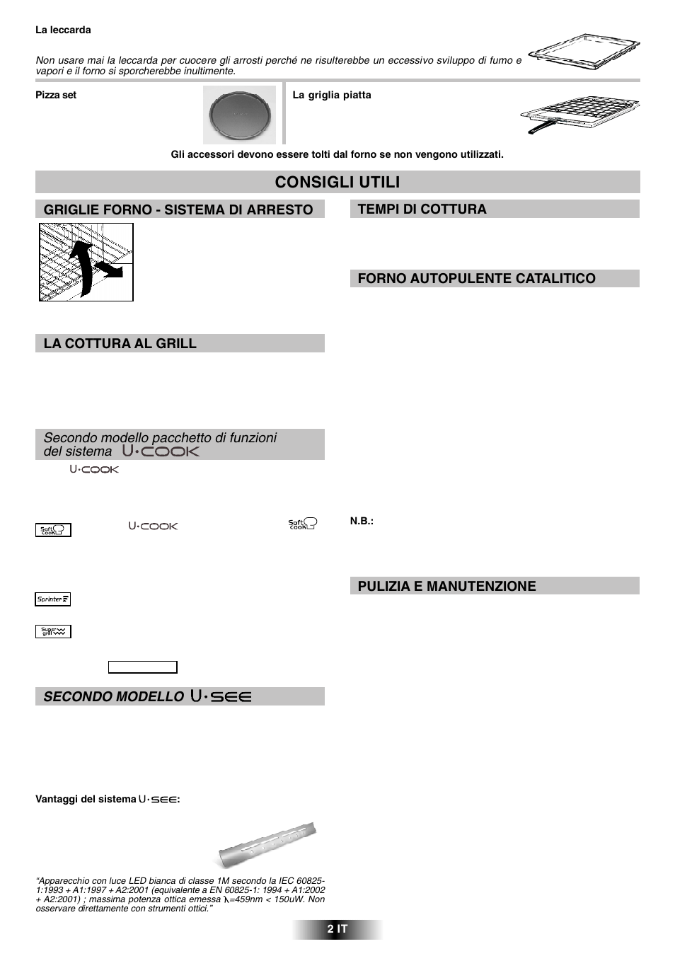 Consigli utili, La cottura al grill, Tempi di cottura | Forno autopulente catalitico, Pulizia e manutenzione, Griglie forno - sistema di arresto, Secondo modello, Secondo modello pacchetto di funzioni del sistema | Candy R 80 GH User Manual | Page 3 / 68