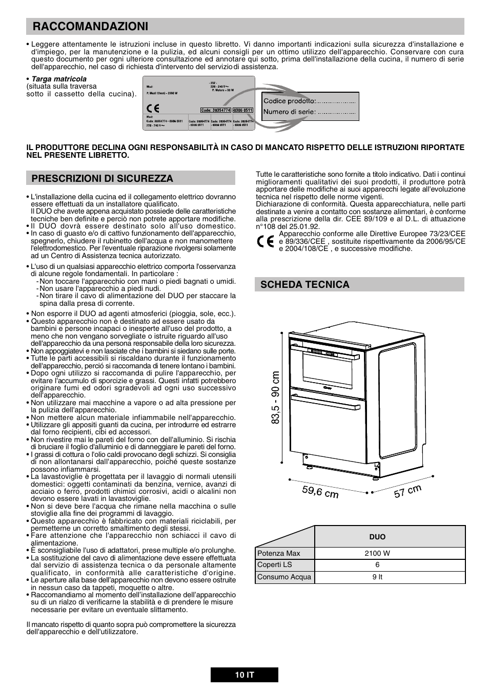 Raccomandazioni, Prescrizioni di sicurezza, Scheda tecnica | Candy DUO 609 X User Manual | Page 12 / 76