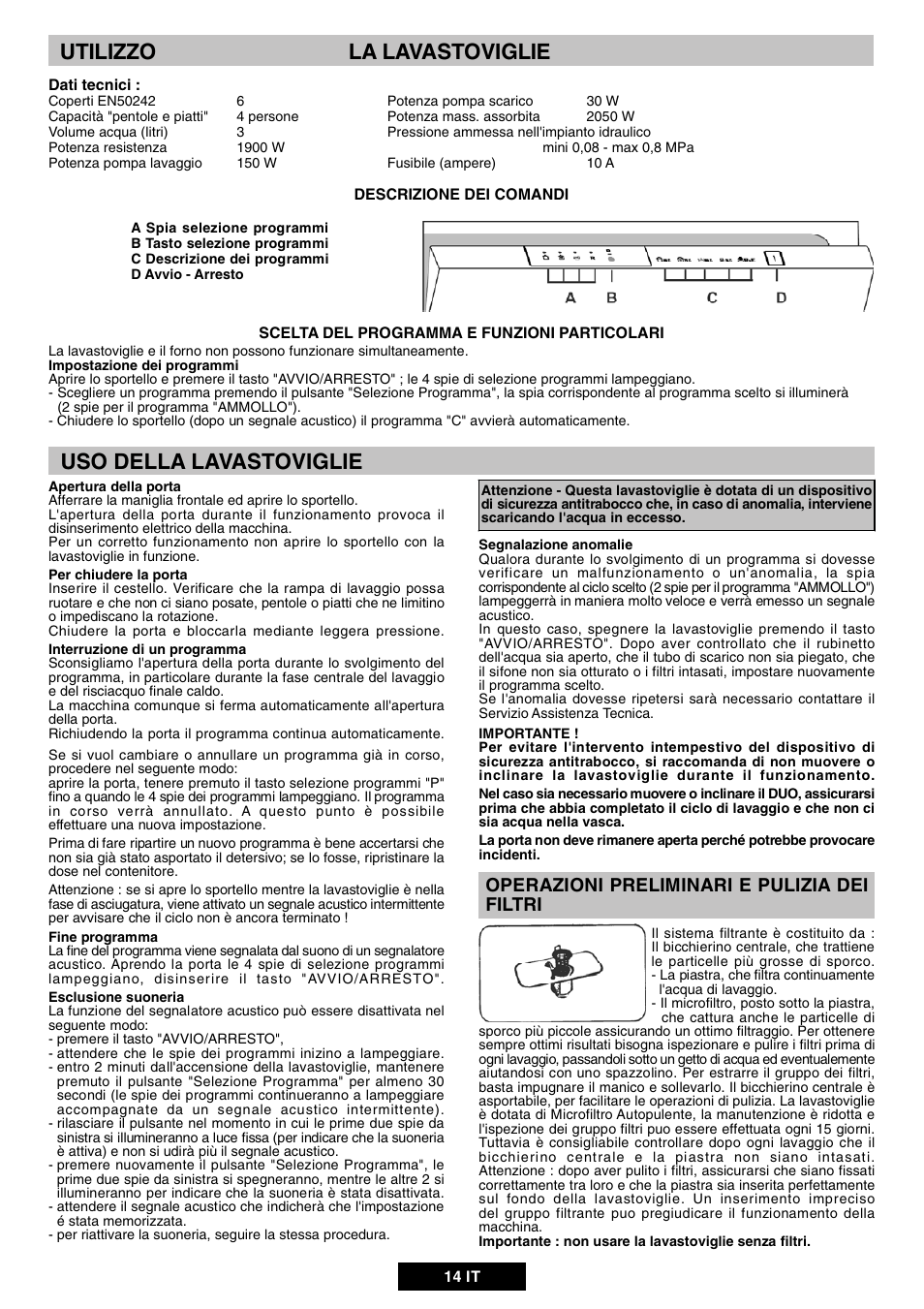 Utilizzo la lavastoviglie, Uso della lavastoviglie, Operazioni preliminari e pulizia dei filtri | Candy DUO 609 X User Manual | Page 16 / 76